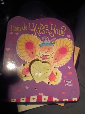 HOW DO I KISS YOU By Weimer & Heidi R. *Excellent Condition*
