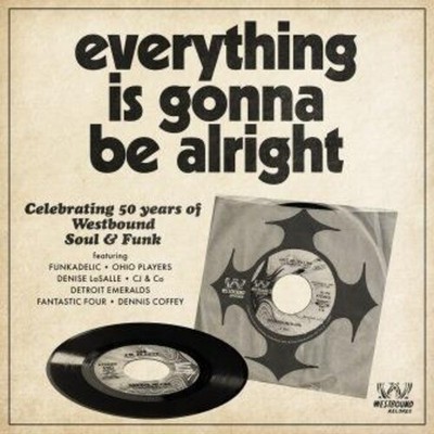 Various Artists - Everything Is Gonna Be Alright: Celebrating 50 Years Of Westbo
