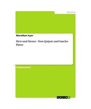 Herr und Diener  - Don Quijote und Sancho Panza, Icyer, Murathan