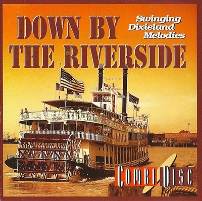 Down By The Riverside (Swinging Dixieland Melodies), Die Original All-Star Dixie