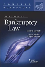 PRINCIPLES OF BANKRUPTCY LAW (CONCISE HORNBOOK SERIES) By David Epstein & Steve