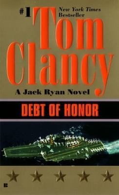 Debt of Honor; A Jack Ryan Novel - Tom Clancy, 0425147584, paperback