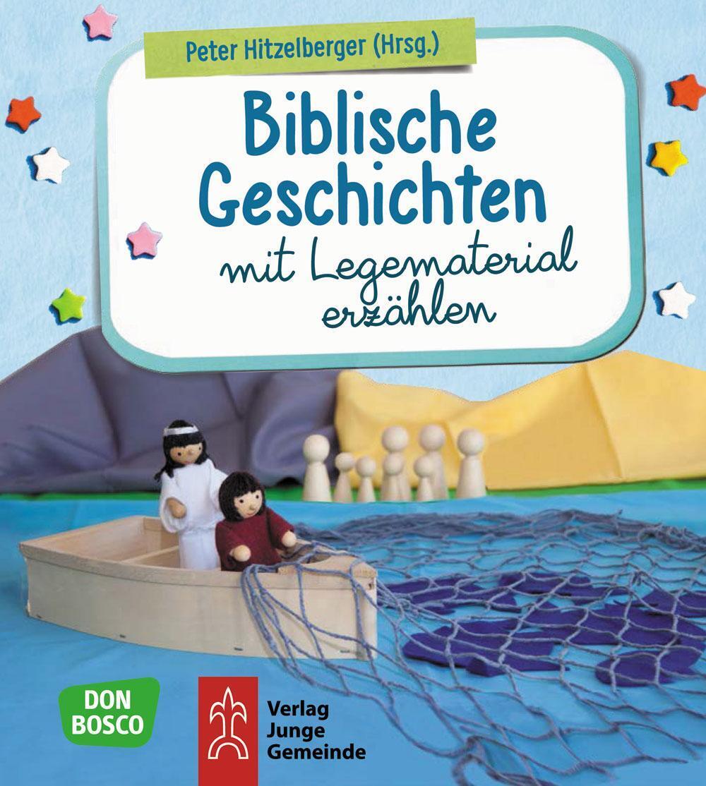 Peter Hitzelberger | Biblische Geschichten Mit Legematerial Erzählen |