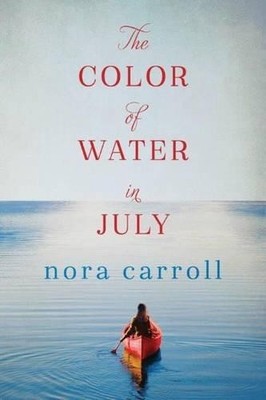 Nora Carroll The Color of Water in July (Taschenbuch) (US IMPORT)