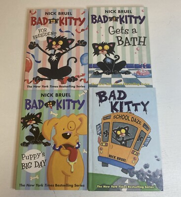 Lot Of 4 Bad Kitty  Books By Nick Bruel: Bad Kitty For President, Bad Kitty Pupp