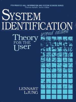System Identification: Theory for the User by Lennart Ljung: New