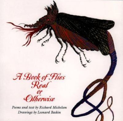 A Book of Flies : Real or Otherwise New HC  Richard Michelson Poems & Drawings