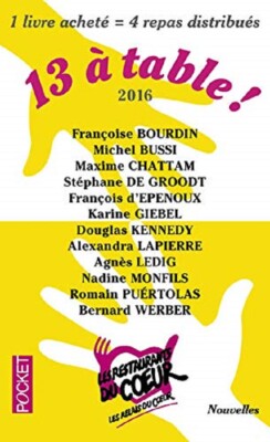 13 Am Tisch! 2016 / Les Restos Du Coeur Taschenbuch ALE