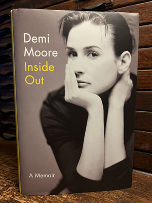 Inside Out: A Memoir by Demi Moore - Hardcover Book Autobiography Substance - NM