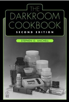 The Darkroom Cookbook Paperback Steve Anchell