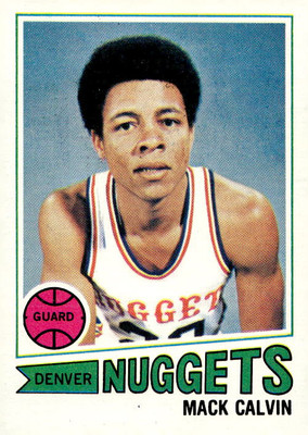1977-78 Topps #96 Mack Calvin Denver Nuggets NR-MINT PACK FRESH!