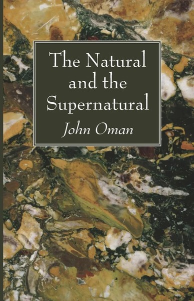 John Oman | The Natural and The Supernatural | Taschenbuch | Englisch (2021)-image