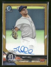 2018 Bowman Chrome #CPA-MH Matt Hall Prospects Gold Refractor #/50 Auto
