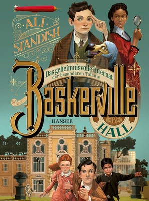 Baskerville Hall - Das geheimnisvolle Internat der besonderen Talente | Standish