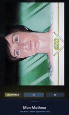 22 Topps Star Wars Card Trader DIGITAL Stellar Sig Sketch LEGENDARY Mon Mothma