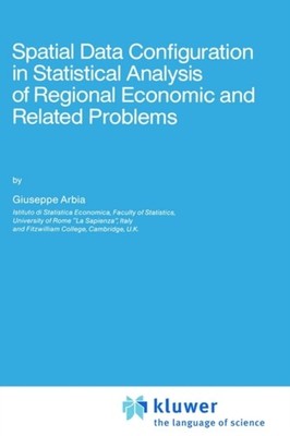 Arbia - Spatial Data Configuration in Statistical Analysis of Regional - X555z