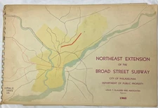 Rare: Report Of The Proposed Northeast Extension Of The Broad Street Subway 1960