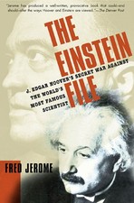Einstein File: J. Edgar Hoover's Secret War Against the World's… - Fred Jerome