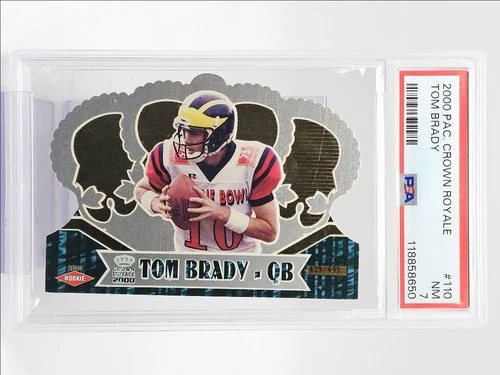 TOM BRADY 2000 PACIFIC CROWN ROYALE ROOKIE DIE CUT RC /499 PSA 7 Q6438