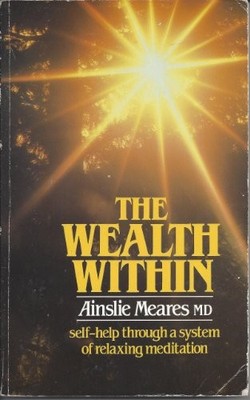 The Wealth within: Self-help Throug..., Meares, Ainslie