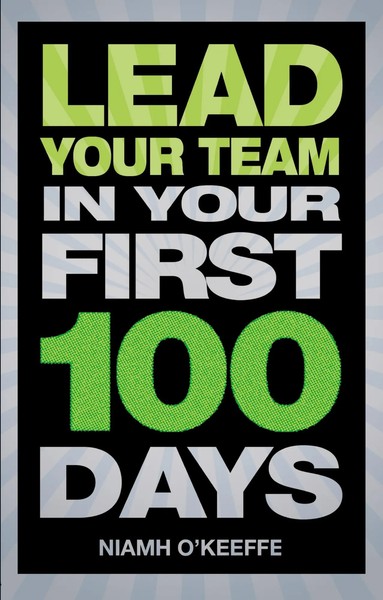 Lead Your Team In Your First 100 Days | Niamh O'keeffe | Taschenbuch | Englisch-image