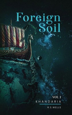 R. S. Wells | Foreign Soil | Buch | Englisch (2024) | Volume I | KDP Publishers