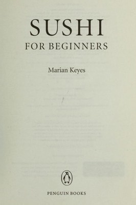Sushi For Beginners, Keyes, Marian, Good Book