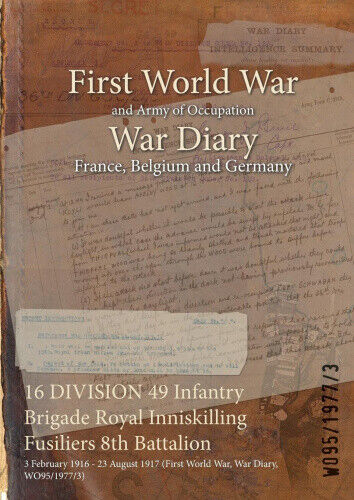 16 Division 49 Infantry Brigade Royal Inniskilling Fusiliers 8th Battalion: 3 - Picture 1 of 2