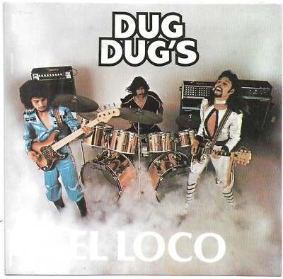 DUG DUG S - El Loco (1998 reissue on Mex. RCA/BMG; '78 Mexican hard rock) EX/M-