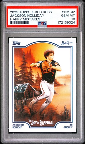 2025 TOPPS X BOB ROSS THE JOY OF BASEBALL HAPPY MISTAKES JACKSON HOLLIDAY PSA 10