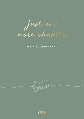 Just ONE more chapter - Mein Bookjournal 9783846602393
