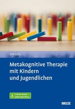 Metakognitive Therapie mit Kindern und Jugend...