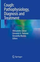 Cough: Pathophysiology, Diagnosis And Treatment Alessandro Zanasi