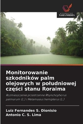 Monitorowanie szkodnikw palm olejowych w poludniowej czci stanu Roraima by Luiz