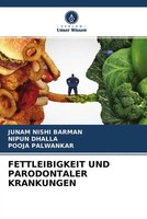 Junam Nishi Barman (U. A.) | Fettleibigkeit UND Parodontaler Krankungen | Buch
