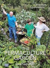 The Permaculture Garden, Graham Bell,  Paperback
