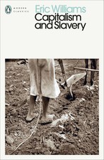 Capitalism and Slavery | Eric Williams | Engl...