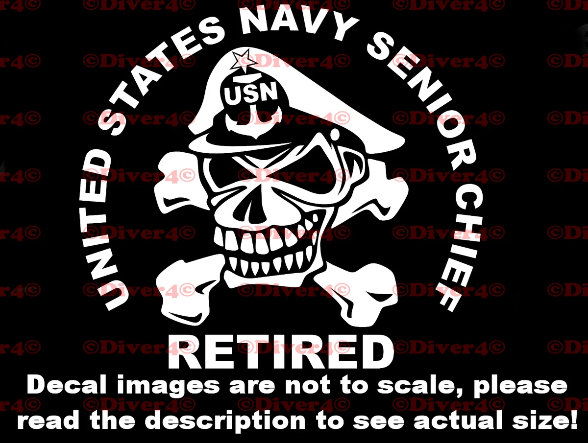 US Navy Senior Chief Retired Decal Bumper Sticker Made in the USA USN