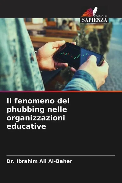Il Fenomeno Del Phubbing Nelle Organizzazioni Educative Ibrahim Ali Al-Baher-image