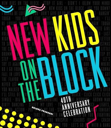 New Kids on the Block 40th Anniversary Celebration by Selena Fragassi NEW - Image 5