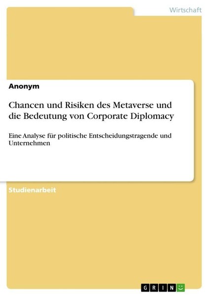 Chancen Und Risiken Des Metaverse Und Die Bedeutung Von Corporate Diplomacy Anon-image