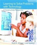 Learning to Solve Problems with Technology: A Constructivist Perspective (2n...