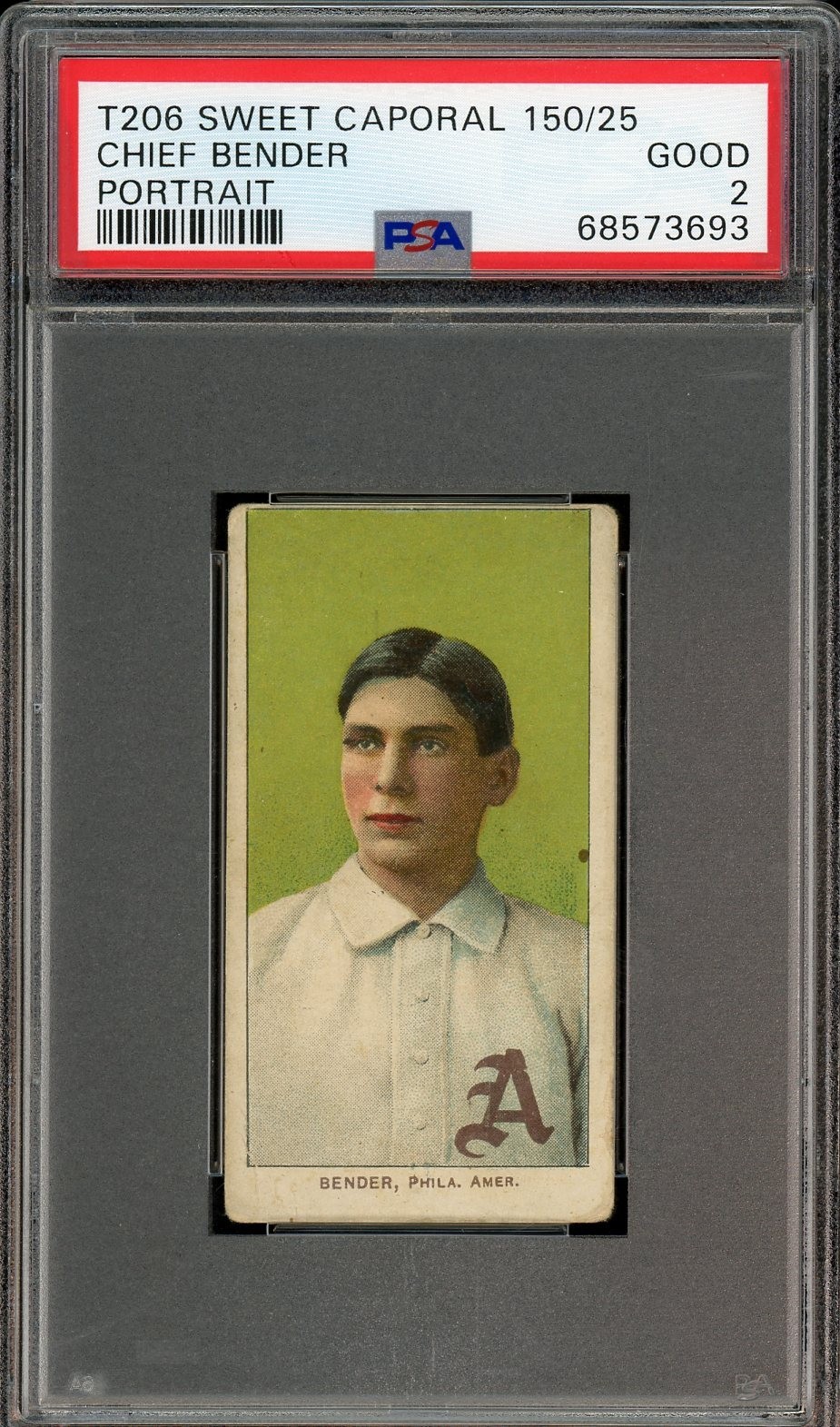 T206 SWEET CAPORAL 150/25 CHIEF BENDER PORTRAIT PSA 2 NICE CARD