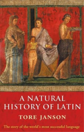 Tore Janson A Natural History of Latin (Tascabile)