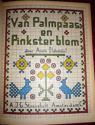 Sampler Book Circa 1940, In Dutch. Nice Color Patterns Children Embroidery