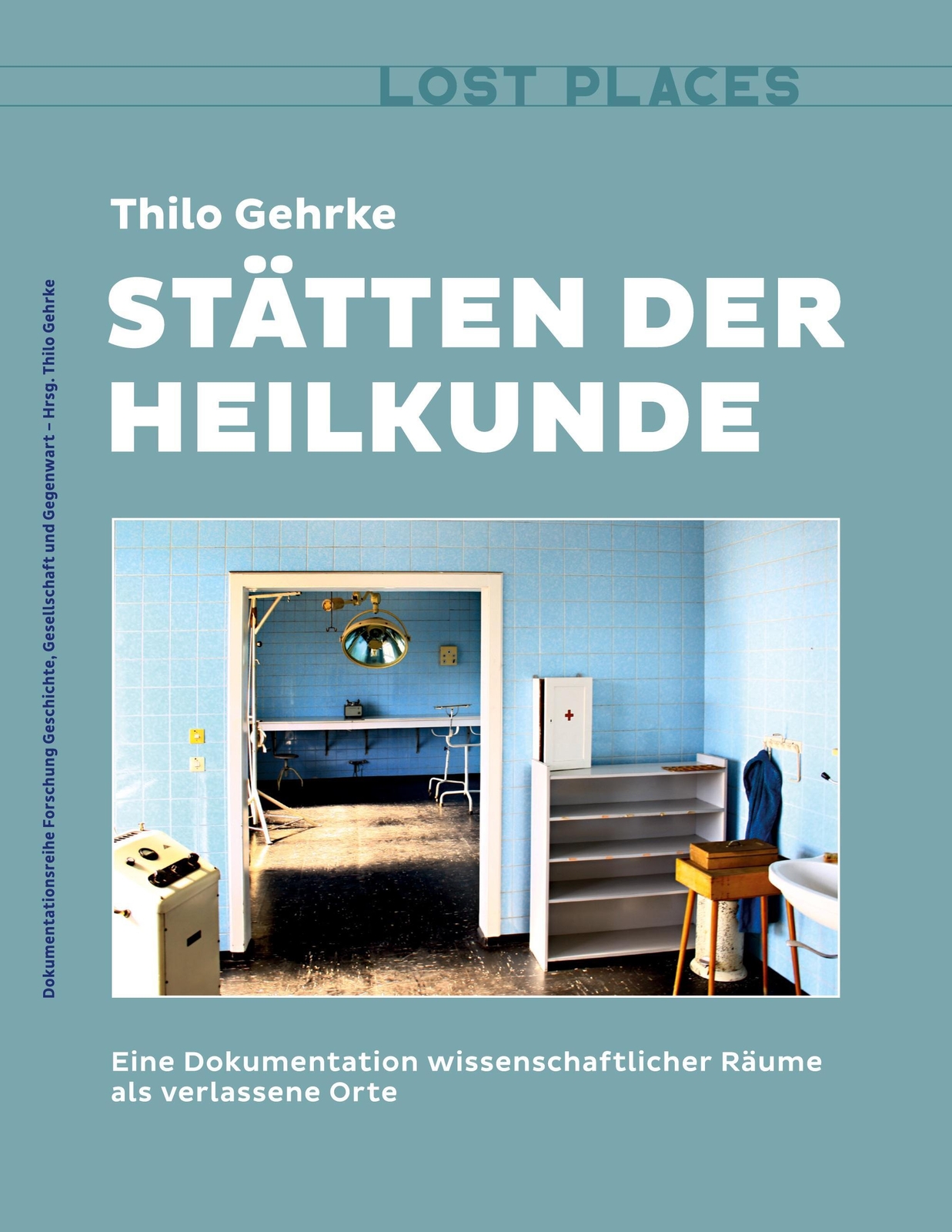 Thumbnail - Stätten Der Heilkunde Thilo Gehrke Taschenbuch Paperback 170 S.