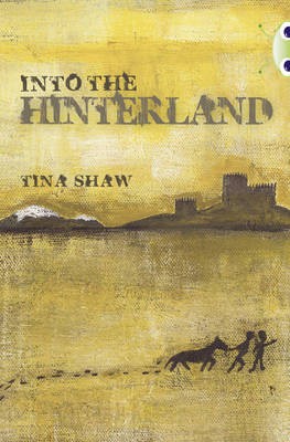 Bug Club Independent Fiction Year 6 Red + Into the Hinterland... - 9780435144357