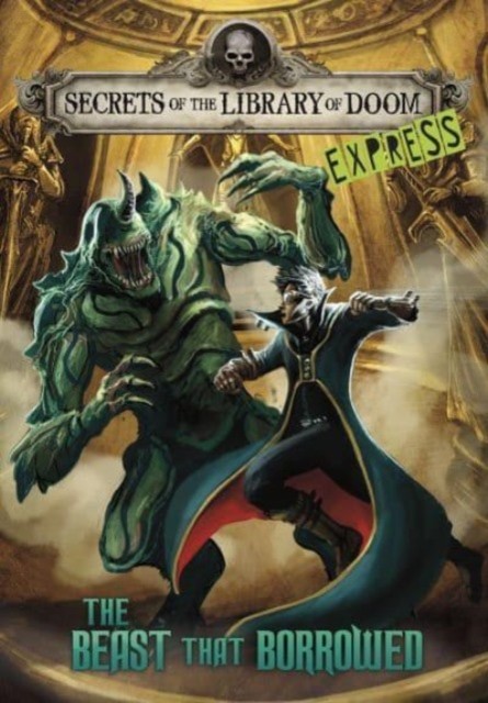 The Beast that Borrowed - Express Edition by Michael  Dahl (Paperback Book)