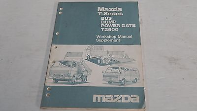 MAZDA T-SERIES T2600 BUS DUMP WORKSHOP MANUAL SUPPLEMENT BOOK ORIGINAL GENUINE | eBay