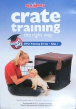 Pet Smart - Crate Training The Right Way: Training Series (DVD Disc 1)